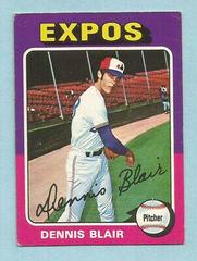 Dennis Blair #521 Baseball Cards 1975 O Pee Chee Prices