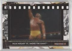 Hulk Hogan vs. Andre the Giant Wrestling Cards 2021 Topps WWE Match Film Strips Relics Prices