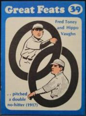 Fred Toney, Hippo Vaughn [Blue Border] #39 Baseball Cards 1972 Laughlin Great Feats Prices
