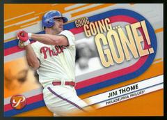 Jim Thome [Orange] Baseball Cards 2023 Topps Pristine Going Gone Prices