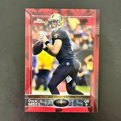 Drew Brees [Black Jersey Red Refractor] #12 Football Cards 2015 Topps Chrome Prices