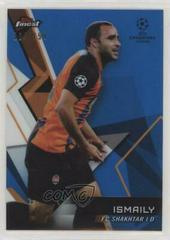 Ismaily [Blue Refractor] Soccer Cards 2018 Finest UEFA Champions League Prices