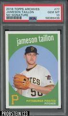 Jameson Taillon [No Signature] #77 Baseball Cards 2018 Topps Archives Prices