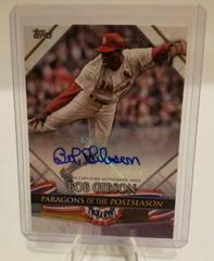 Bob Gibson [Autograph] Baseball Cards 2022 Topps Update Paragons of the Postseason Prices