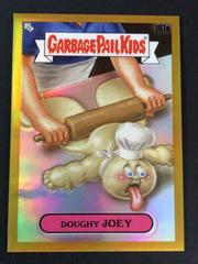 Doughy JOEY [Gold Refractor] 2022 Garbage Pail Kids Chrome Prices