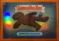 GINGER Snapped [Orange Refractor] #187a 2022 Garbage Pail Kids Chrome Prices
