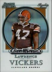Lawrence Vickers [Refractor] #7 Football Cards 2006 Bowman Sterling Prices