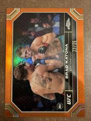 Brad Katona RC [Orange Refractor] #1 Ufc Cards 2024 Topps Chrome UFC Prices