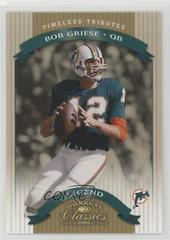 Bob Griese [Timeless Tributes] Football Cards 2002 Panini Donruss Classics Prices