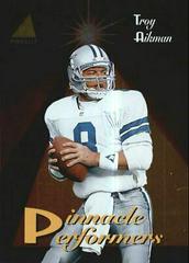 Troy Aikman #PP1 Football Cards 1994 Pinnacle Performers Prices