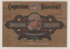 Dan Brouthers #16 Baseball Cards 2013 Panini Cooperstown Lumberjacks Prices