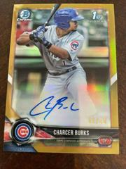 Charcer Burks [Gold Refractor] #BCPA-CB Baseball Cards 2018 Bowman Chrome Prospects Autographs Prices