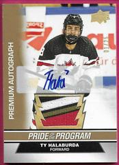 Ty Halaburda [Autograph Patch] #100 Hockey Cards 2023 Upper Deck Team Canada Juniors Prices