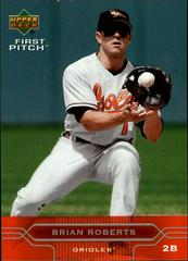 Brian Roberts #22 Baseball Cards 2005 Upper Deck First Pitch Prices