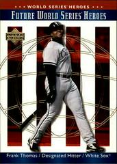 Frank Thomas Baseball Cards 2002 Upper Deck World Series Heroes Prices