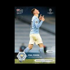 Phil Foden #58 Soccer Cards 2020 Topps Now UEFA Champions League Prices