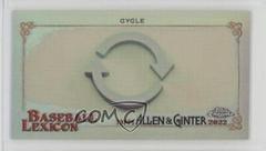 Cycle #BL-15 Baseball Cards 2022 Topps Allen & Ginter Chrome Lexicon Minis Prices