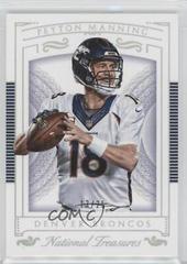 Peyton Manning [Holo Silver] #18 Football Cards 2015 Panini National Treasures Prices