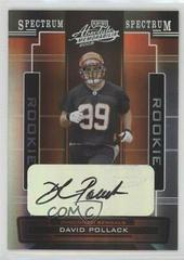 David Pollack [Spectrum Silver Autograph] #156 Football Cards 2005 Playoff Absolute Memorabilia Prices