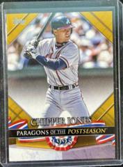 Chipper Jones [Gold] #PP-16 Baseball Cards 2022 Topps Update Paragons of the Postseason Prices