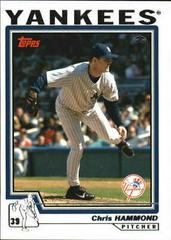 Chris Hammond Baseball Cards 2004 Topps Prices