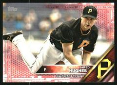 Jared Hughes [Red] #665 Baseball Cards 2016 Topps Mini Prices