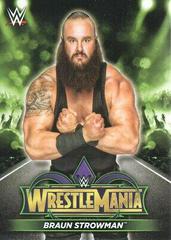Braun Strowman #R-35 Wrestling Cards 2018 Topps WWE Road To Wrestlemania 34 Roster Prices