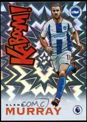Glenn Murray #K-3 Soccer Cards 2019 Panini Prizm Premier League Kaboom Prices