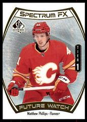 Matthew Phillips #S-64 Hockey Cards 2021 SP Authentic Spectrum FX Prices