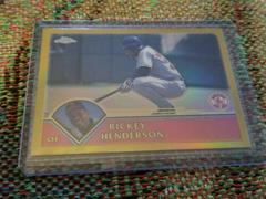 Rickey Henderson [Gold Refractor] Baseball Cards 2003 Topps Chrome Prices