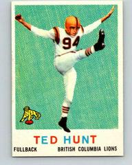 Ted Hunt #12 Football Cards 1959 Topps CFL Prices