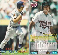 Matt Walbeck #125 Baseball Cards 1994 Fleer Extra Bases Prices