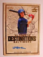 Hudson Haskin [Gold] Baseball Cards 2020 Leaf Ultimate Destinations Prices