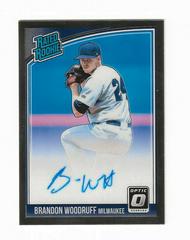 Brandon Woodruff #RRS-BW Baseball Cards 2018 Panini Donruss Optic Rated Rookie Signatures Prices