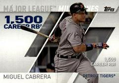 Miguel Cabrera Baseball Cards 2017 Topps Major League Milestones Prices