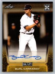 Burl Carraway [Retail Gold] #BA-BC1 Baseball Cards 2020 Leaf Draft Autographs Prices