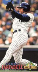 Danny Tartabull Baseball Cards 1994 Fleer Extra Bases Prices