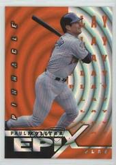 Paul Molitor [Play Orange] #E23 Baseball Cards 1998 Pinnacle Epix Prices