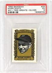 Hugh Duffy [Silver] #33 Baseball Cards 1963 Bazooka All Time Greats Prices