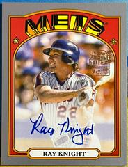 Ray Knight [Silver] #72FF-RK Baseball Cards 2022 Topps Archives 1972 Fan Favorites Autographs Prices