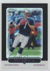 Billy Volek [Black Refractor] Football Cards 2005 Topps Chrome Prices