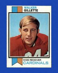 Walker Gillette #17 Football Cards 1973 Topps Prices