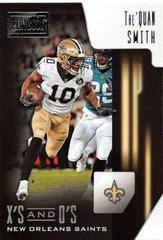 Tre'Quan Smith #34 Football Cards 2018 Panini Playbook X's and O's Prices