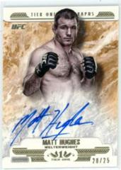 Matt Hughes Ufc Cards 2017 Topps UFC Knockout Tier One Autographs Prices