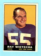Ray Wietecha #89 Football Cards 1961 Topps Prices