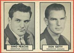 Gino Fracas, Don Getty Football Cards 1962 Topps CFL Prices