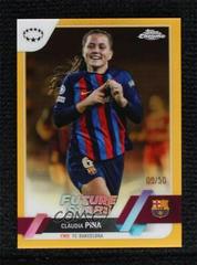 Claudia Pina [Gold] #7 Soccer Cards 2022 Topps Chrome UEFA Women's Champions League Prices