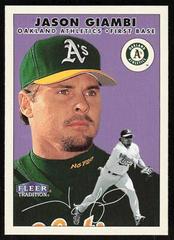 Jason Giambi #221 Baseball Cards 2000 Fleer Tradition Prices
