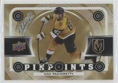 Max Pacioretty [Gold] Hockey Cards 2022 Upper Deck MVP Pinpoints Prices