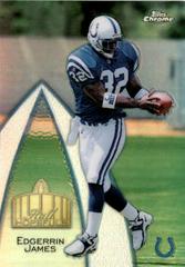 Edgerrin James [Refractor] #H8 Football Cards 1999 Topps Chrome Hall of Fame Prices